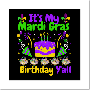 Funny It's My Mardi Gras Birthday Y'all Carnival 2024 Party Posters and Art